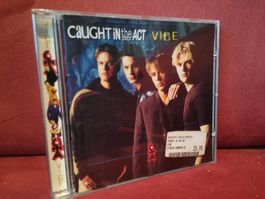Caught in the act CD Vibe