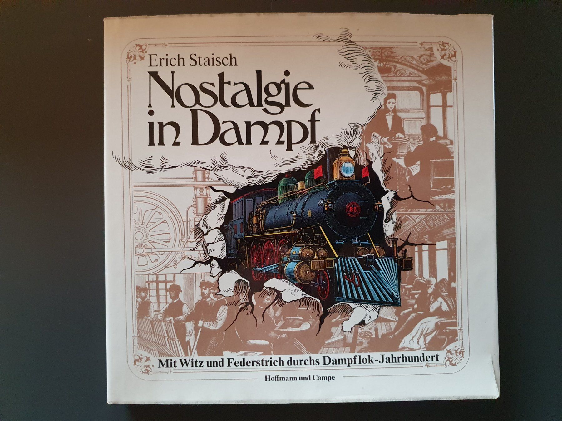 Libri: Nostalgisches Cartoonbuch: "Nostalgie in Dampf" – Usato da Rheinfelden venduto da PRINZ4L