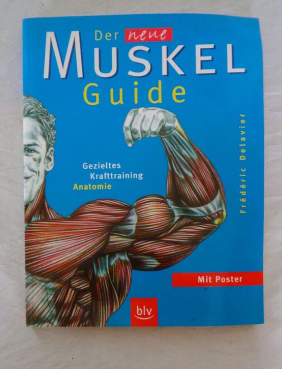 Der Muskel Guide / Gezieltes Krafttraining Anatomie / Buch (D'occasion ...