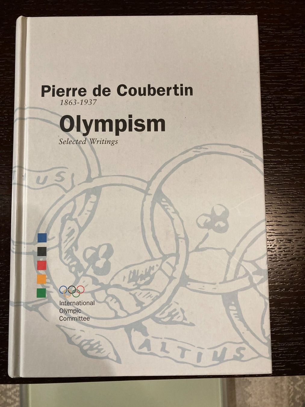 Bücher: Pierre de Coubertin: OLYMPISM: SELECTED WRITING 2000 – Gebraucht aus Lausanne von Kinga_Shopaholic