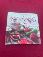Lust auf Chilis - entdecken, zubereiten - Hölker Verlag