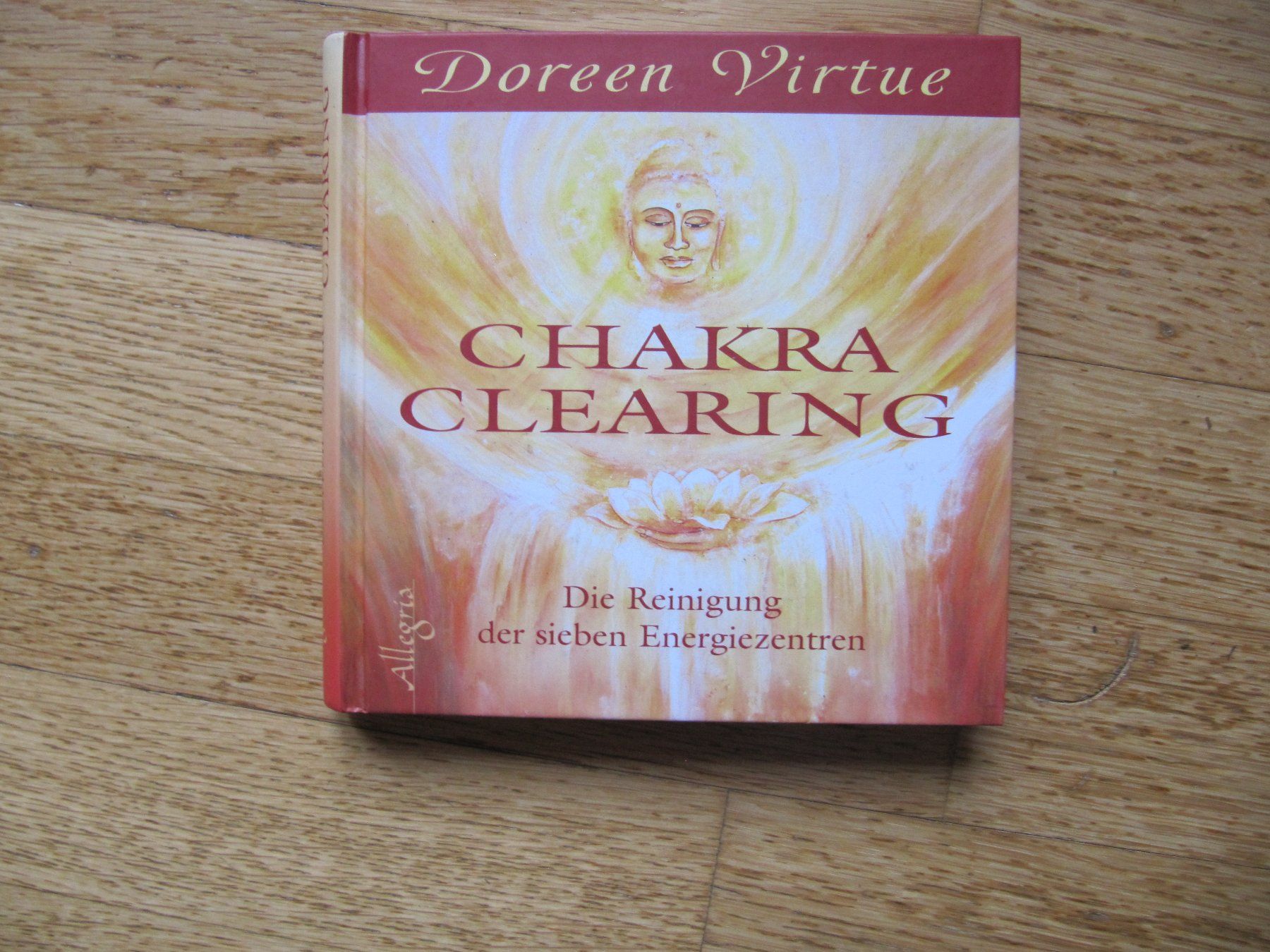 Libri: Chakra Clearing / Doreen Virtue - ChakraReinigung – Usato da Würenlos venduto da AustralisZ