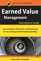 Earned Value Management – Schnellstart-Guide