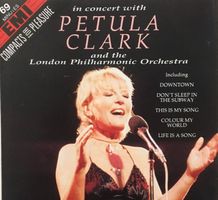 Petula Clark - In Concert (London Philharmonic Orchestra)