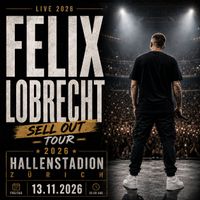 FELIX LOBRECHTS SITZPLÄTZE INNENRAUM ZÜRICH 13.11.2026