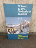 CH Bahn-Plakat / BLS / Bern-Loetschberg-Simplon / Aufgezogen