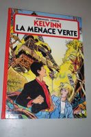 KELVINN   °°°°°  LA MENACE VERTE   °°°°°