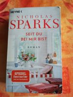 Nicholas Sparks, Seit du bei mir bist