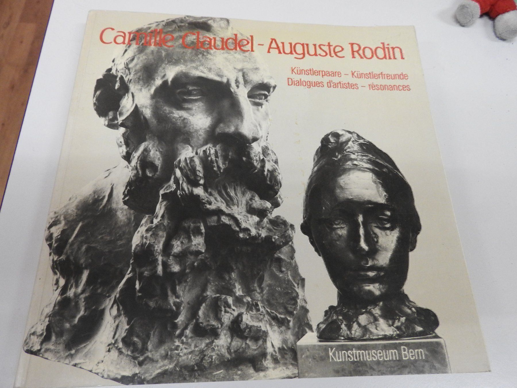Bücher: Camille Claudel - August Rodin - Kunstmuseum Bern – Gebraucht aus Stetten AG von Brissago25