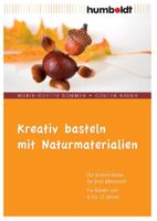 Kreativ basteln mit Naturmaterialien: Die besten Ideen...
