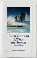 Mitten im August – Luca Ventura – Krimi – Diogenes – wie neu