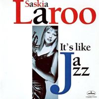 Saskia Laroo IT'S LIKE JAZZ Hans Dulfer  Acid Jazz Soul CD