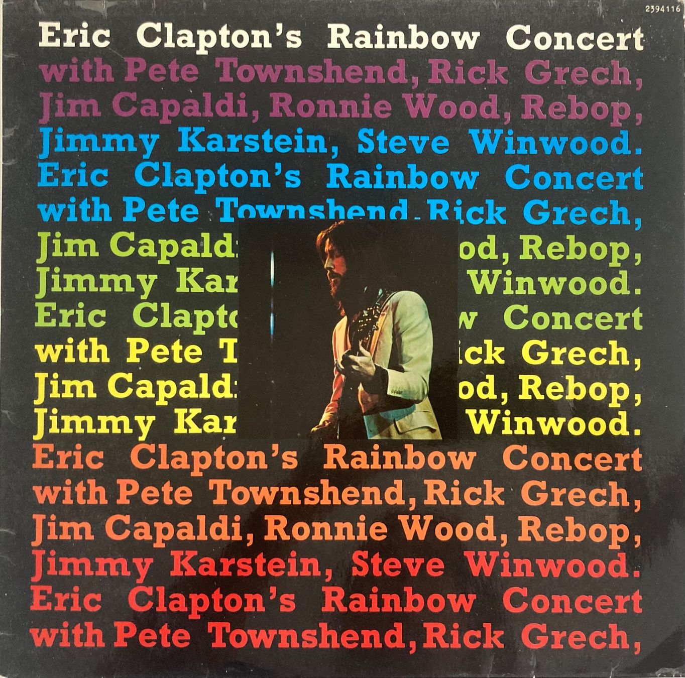 Dischi in vinile: ERIC CLAPTON - ERIC CLAPTON'S RAINBOW CONCERT – Usato da Poliez-Pittet venduto da Newtown-Records