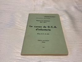 Le canon de D.C.A d’infanterie