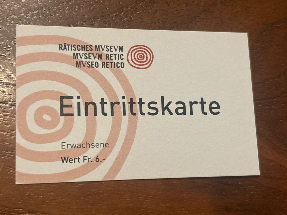 Rätisches Museum Chur - Eintrittskarte, Wert Fr. 6.- (Neu und ...