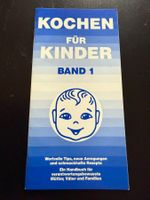 Kochbuch für Kinder - Band 1 - Einfache Rezepte 🧑‍🍳