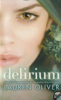Lauren Oliver - delirium