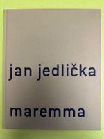 Jan Jedlicka: Maremma 1980–2001
