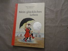 Mein glückliches Leben  Rose Lagercrantz