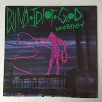Blind Idiot God – Undertow LP