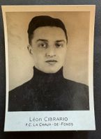 FUSSBALL F.C.LA CHAUX-DE-FONDS LÉON CIBRARIO