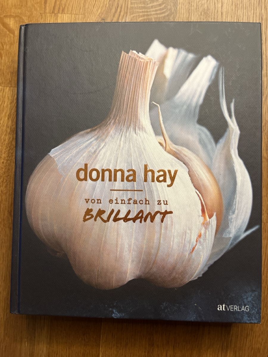 Libri: Donna Hay - Von einfach zu brilliant – Nuovo (secondo la descrizione) da Weesen venduto da Engadinerin