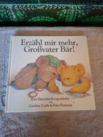 Erzähl mir mehr, Grossvater Bär! -  Wunderschönes Bilderbuch