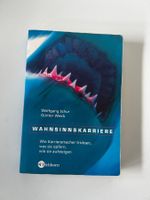 Buch Wahnsinnskarriere Wolfgang Schur Günter Weick