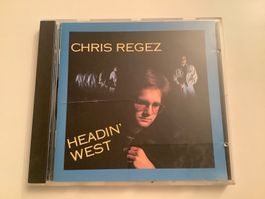Chris Regez / Headin‘ West