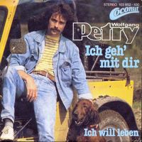 Petry Wolfgang - Ich geh' mit dir (7")