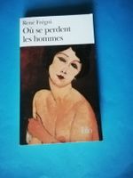René Frégni - Où se perdent les hommes, édition Folio!