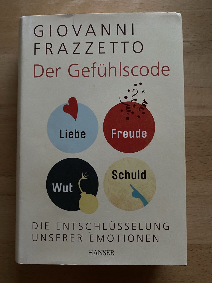Bücher: Der Gefühlscode - Giovanni Frazzetto – Gebraucht aus Schwarzenburg von Michellu