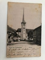 Ansichtskarte Turbenthal Kirche gelaufen 1904