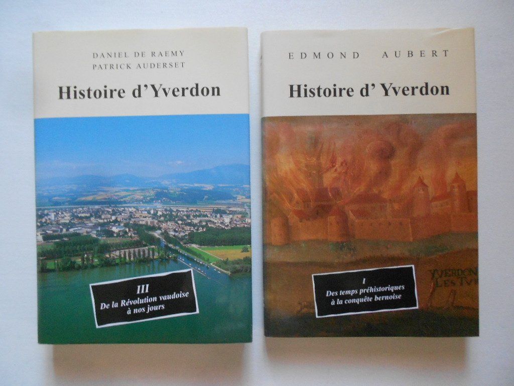 Libri: YVERDON  -  HISTOIRE D' YVERDON – Usato da Bex venduto da Giorgiob