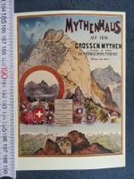 MYTHENHAUS AUF DEM GROSSEN MYTHEN SZ AK REPRO 1914