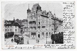 St. Gallen mit St. Galler Hof  um 1905🚃