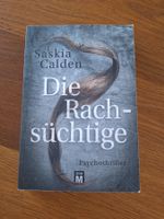 Saskia Calden - Die Rachsüchtige