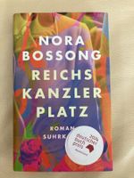 Nora Bossong, Reichskanzlerplatz