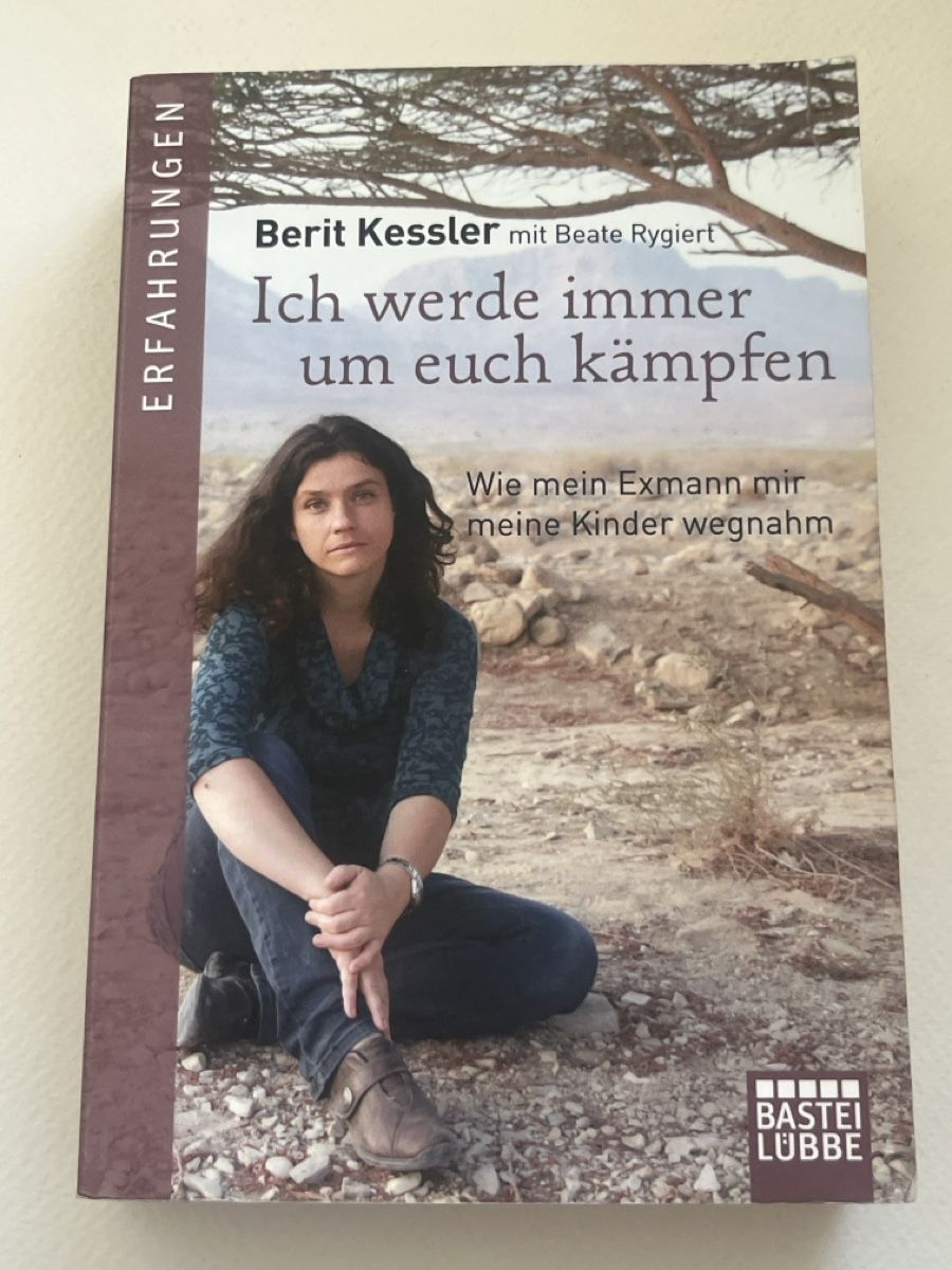 Livres: Berit Kessler: Ich werde immer um euch kämpfen – D'occasion à Forch par tieckr