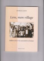 Lens, mon village - Livre sur la vie d'antan en Valais