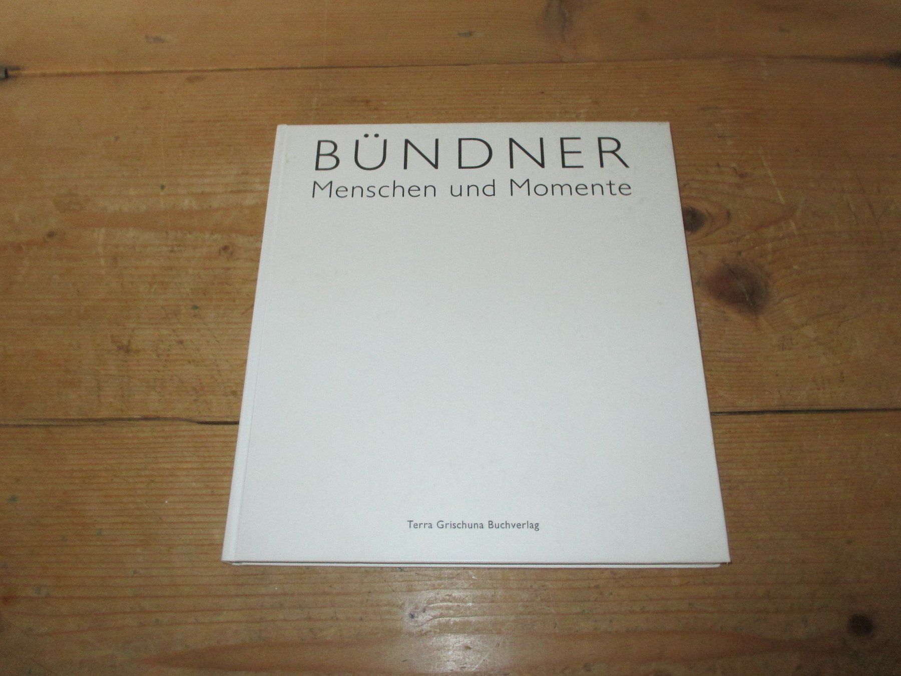 Libri: BÜNDNER Menschen und Momente 1987 – Usato da Flims - Dorf venduto da Stagediver