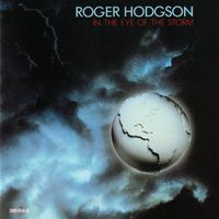 Roger Hodgson – In The Eye Of The Storm