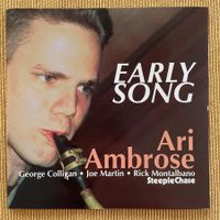 Ari Ambrose & George Colligan - Early Song (CD SteepleChase)