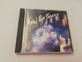 EVEN AS WE SPEAK - FERAL POP FRENZY