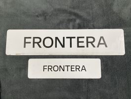Schild von Frontera Grösse wie Autoschild