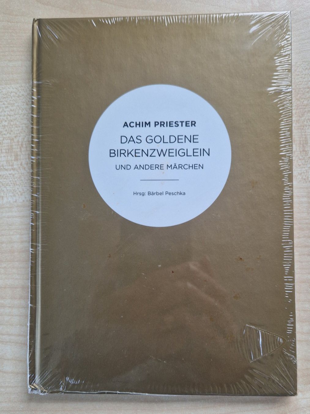 Libri: Achim Priester / Das goldene Birkenzweiglein – Nuovo e nell'imballaggio originale da Malters venduto da page02