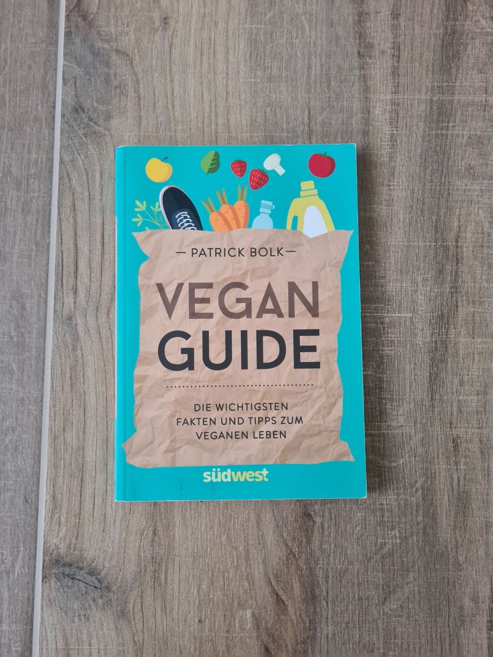Libri: Vegan Guide (Patrick Bolk) – Usato da Birmensdorf ZH venduto da arcticmonkey91