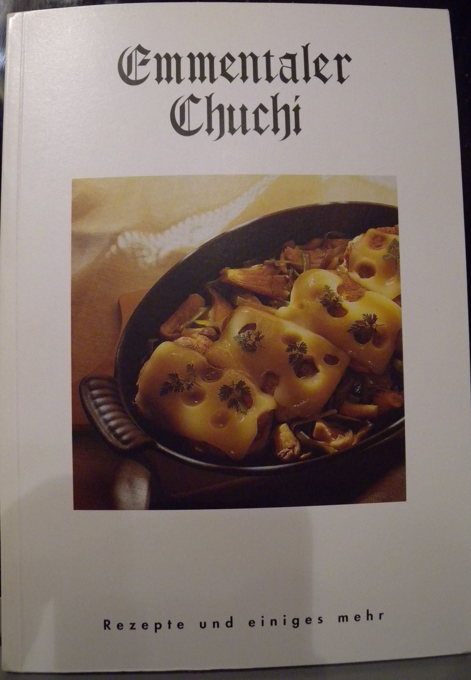 Libri: Emmentaler Chuchi Kochbuch - Herbstliche Rezepte! – Usato da Hauenstein venduto da Danbach