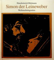 H. Rütimann Simon der Leineweber Weihnachtslegenden