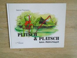 Plitsch & Platsch bim Röhrlispil / Frosch